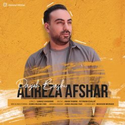 Alireza Afshar – Paye Bashi